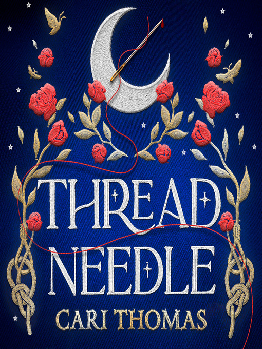 Title details for Threadneedle by Cari Thomas - Available